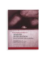 Understanding the Nature of Sensory Integration with Diverse Populations